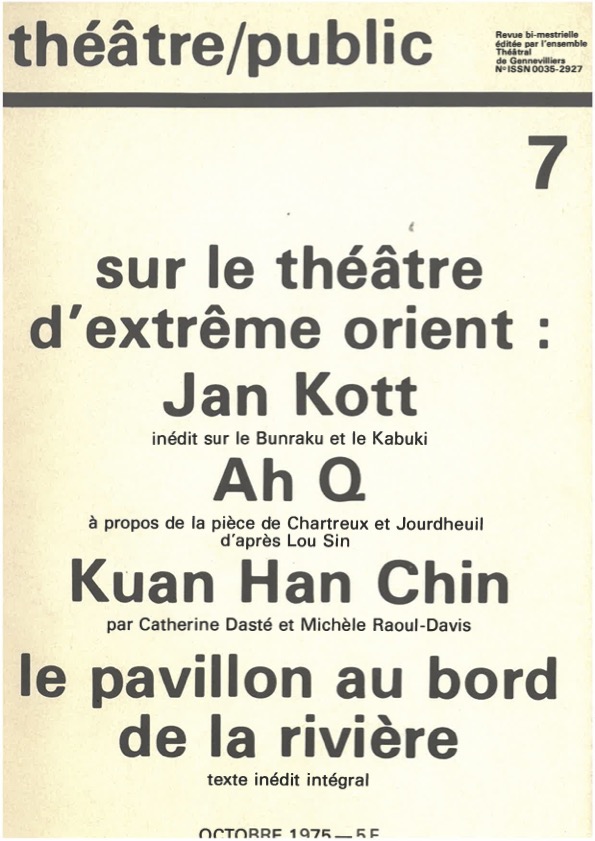 N°7 Sur le théâtre d’Extrême-Orient : Jan Kott – Ah Q– Kuan Han Chin – Le pavillon au bord de la rivière | Numéro 7 | Théâtre/Public