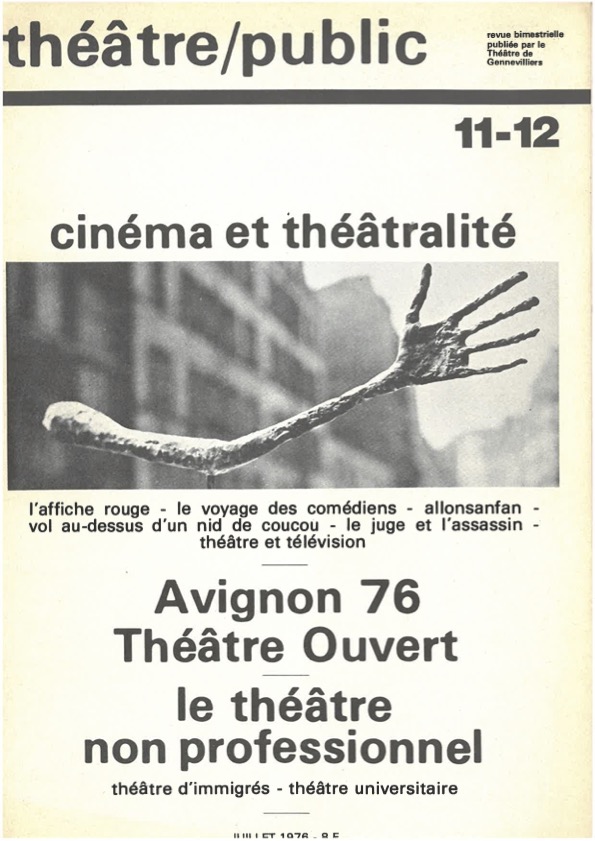 N°11-12 Cinéma et théâtralité – Avignon 76 – Théâtre Ouvert – Le théâtre non professionnel | Numéro 11 | Théâtre/Public