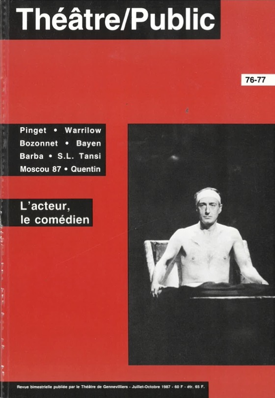 L’acteur, le comédien | Numéro 76 | Théâtre/Public