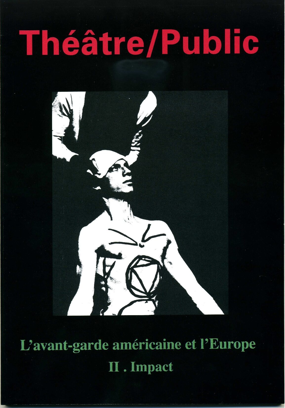 L’avant-garde américaine et l’Europe | Numéro 191 | Théâtre/Public