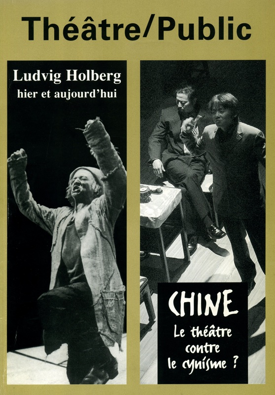 Ludvig Holberg, hier et aujourd’hui – Chine, le théâtre contre le cynisme ? | Numéro 174 | Théâtre/Public