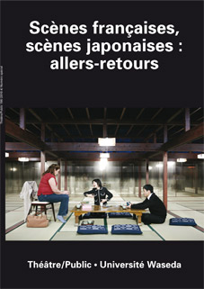 Scènes françaises, scènes japonaises : allers-retours | Numéro 198 | Théâtre/Public