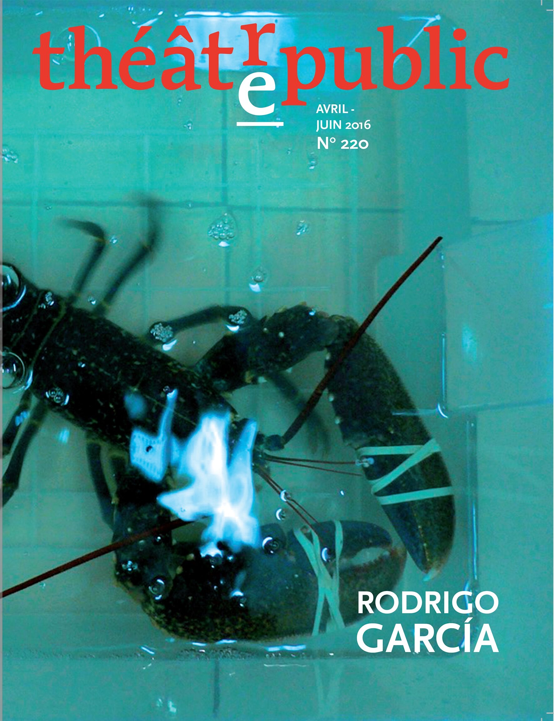 Rodrigo García | Numéro 220 | Théâtre/Public