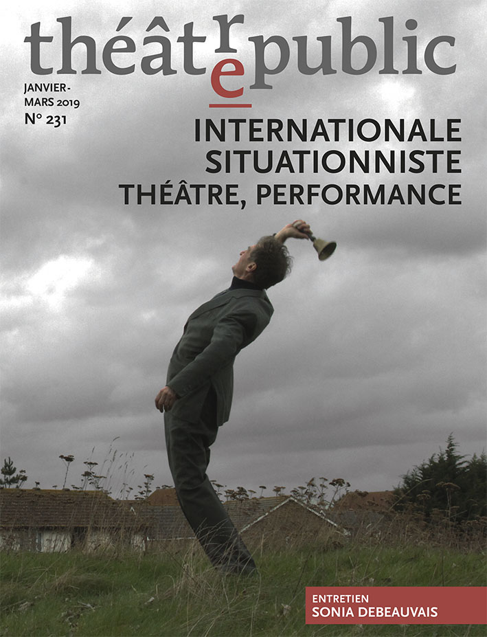 Internationale situationniste. Théâtre, performance | Numéro 231 | Théâtre/Public
