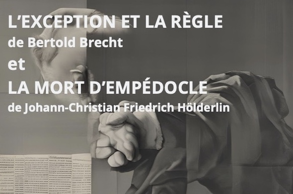 L’Exception et la règle / La Mort d’Empédocle