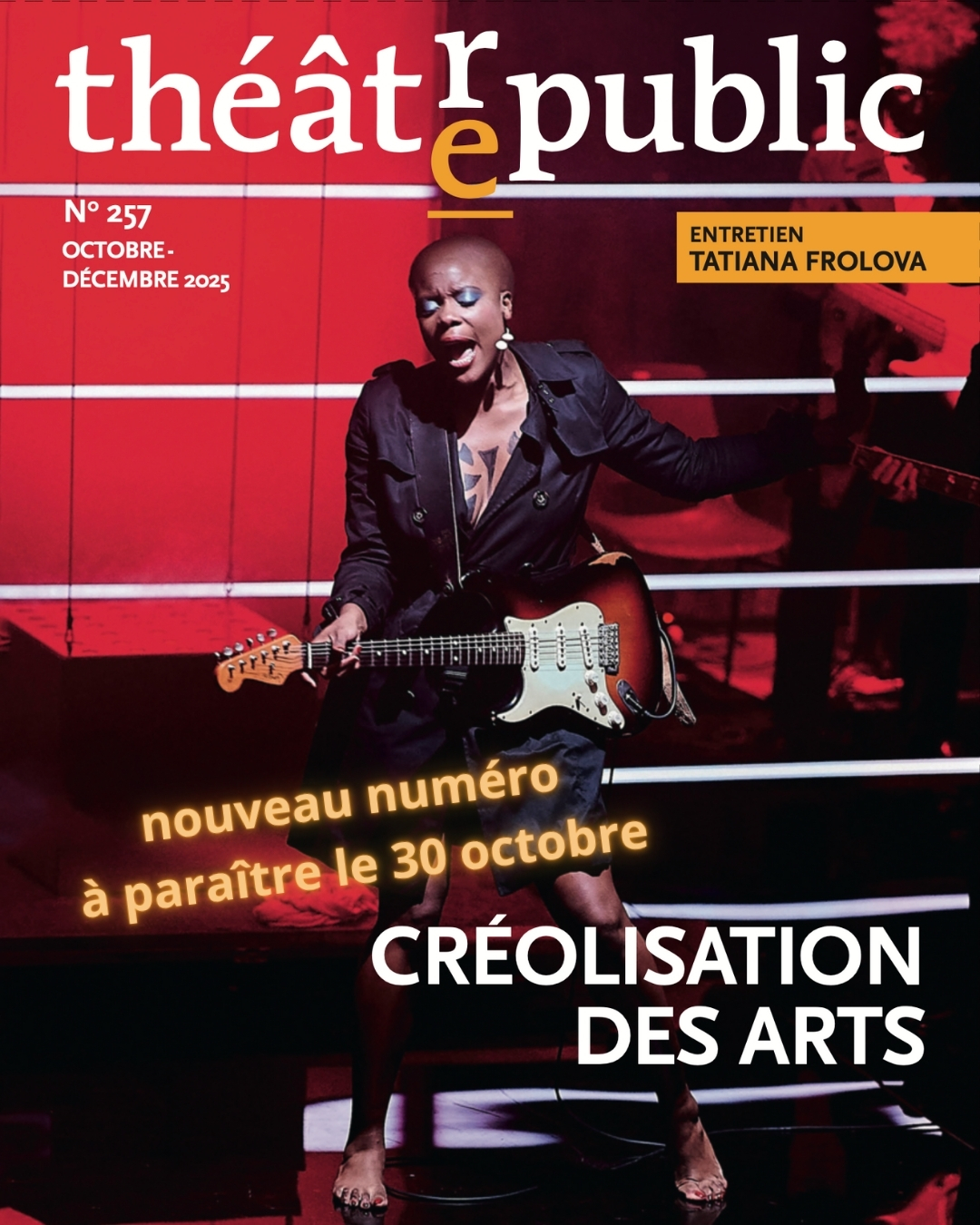 Créolisation des arts | Numéro 257 | Théâtre/Public